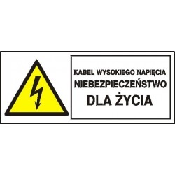 EG-tablice „Kabel wysokiego napięcia. Niebezpieczeństwo dla życia”