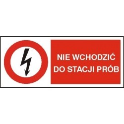 EG-tablice „Nie wchodzić do stacji prób” pozioma