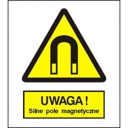 EG-tablice „Ostrzeżenie przed silnym polem magnetycznym”