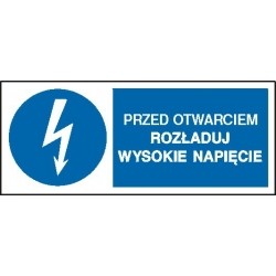 EG-tablice „Przed otwarciem rozładuj wysokie napięcie” pozioma