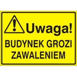 EG-tablice „Uwaga! Budynek grozi zawaleniem”