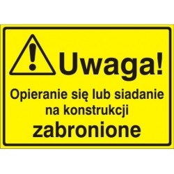 EG-tablice „Uwaga! Opieranie się lub siadanie na konstrukcji zabronione”