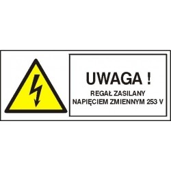 EG-tablice „Uwaga! Regał zasilany napięciem zmiennym 253 V”