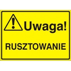 EG-tablice „Uwaga! Rusztowanie”