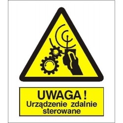 EG-tablice „Uwaga! Urządzenie zdalnie sterowane”
