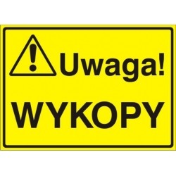 EG-tablice „Uwaga! Wykopy”