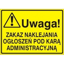 EG-tablice „Uwaga! Zakaz naklejania ogłoszeń pod karą administracyjną”