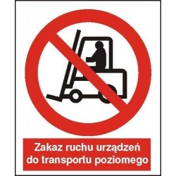 EG-tablice „Zakaz ruchu urządzeń do transportu poziomego”