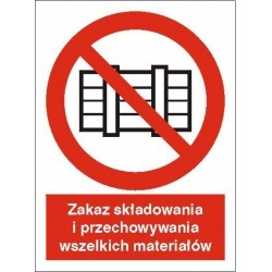 EG-tablice „Zakaz składowania i przechowywania wszelkich materiałów”