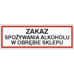 EG-tablice „Zakaz spożywania alkoholu w obrębie sklepu”