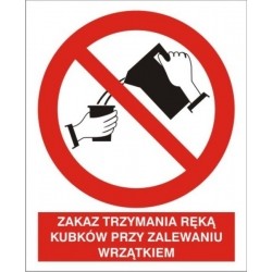 EG-tablice „Zakaz trzymania ręką kubków przy zalewaniu wrzątkiem”