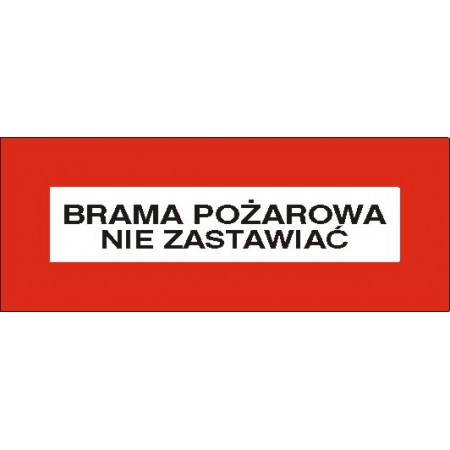 EG-tablice „Brama pożarowa nie zastawiać”