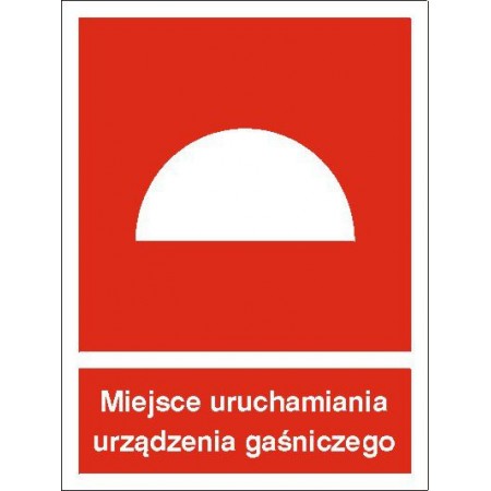 EG-tablice „Miejsce uruchamiania urządzenia gaśniczego”