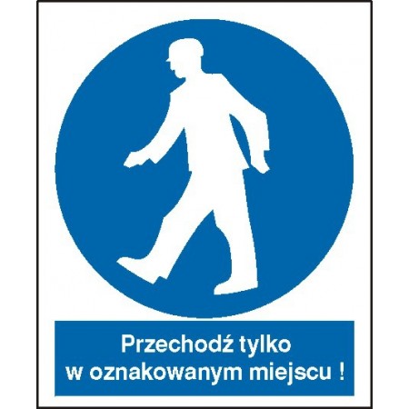 EG-tablice „Nakaz przechodzenia w oznakowanym miejscu”