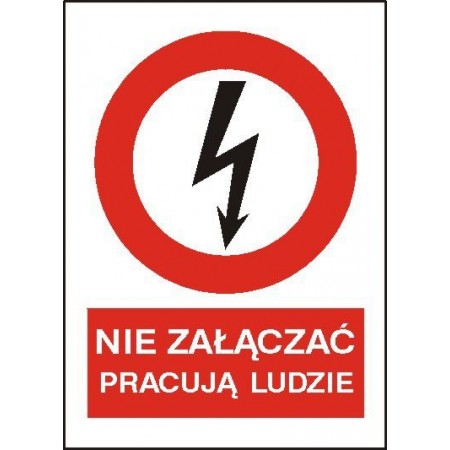 EG-tablice magnetyczna „NIE ZAŁĄCZAĆ PRACUJĄ LUDZIE”