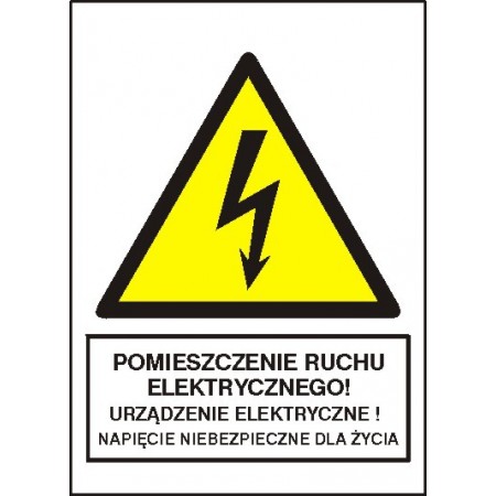 EG-tablice „Pomieszczenie ruchu elektrycznego! Urządzenie elektryczne! Napięcie niebezpieczne dla życia”