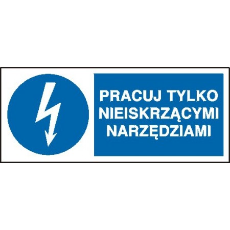 EG-tablice „Pracuj tylko nieiskrzącymi narzędziami” pozioma