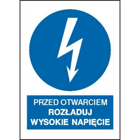 EG-tablice „Przed otwarciem rozładuj wysokie napięcie” pionowa