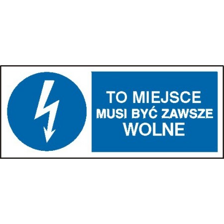 EG-tablice „To miejsce musi być zawsze wolne” pozioma