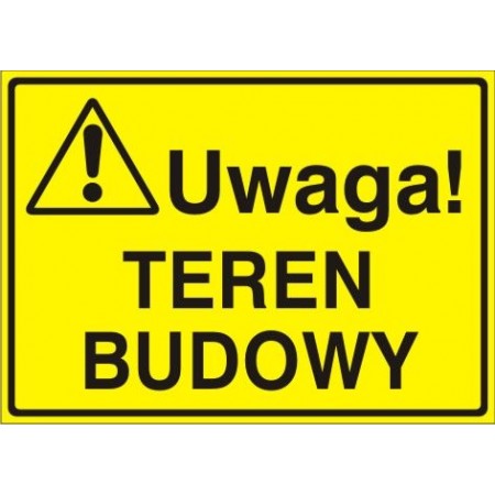 EG-tablice „Uwaga! Teren budowy”