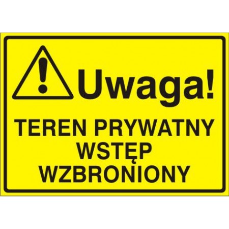 EG-tablice „Uwaga! Teren prywatny wstęp wzbroniony”