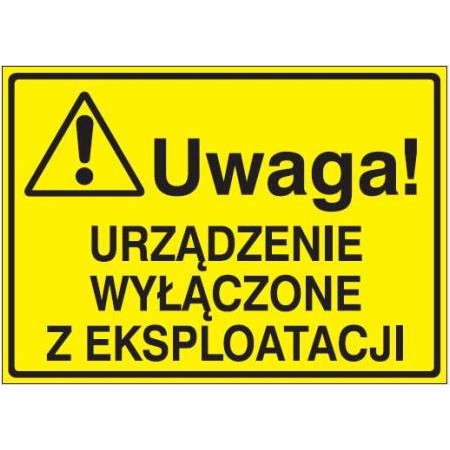 EG-tablice „Uwaga! Urządzenie wyłączone z eksploatacji”