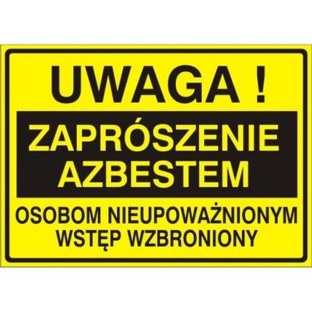 EG-tablice „Uwaga! Zaprószenie azbestem osobom nieupoważnionym wstęp wzbroniony”