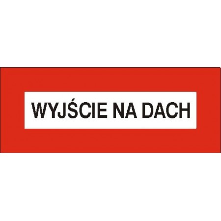 EG-tablice „Wyjście na dach”