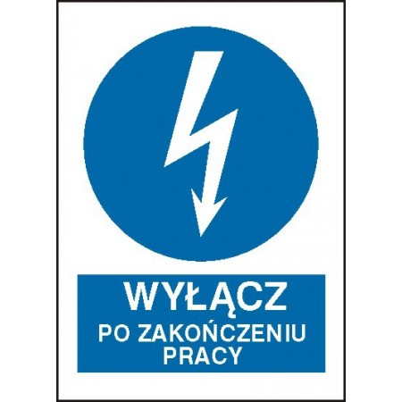 EG-tablice „Wyłącz po zakończeniu pracy” pionowa