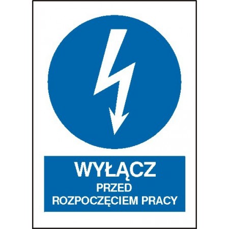 EG-tablice „Wyłącz przed rozpoczęciem pracy” pionowa