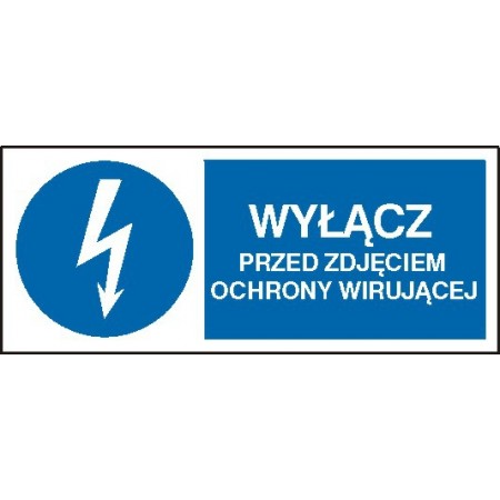 EG-tablice „Wyłącz przed zdjęciem osłony wirującej” pozioma