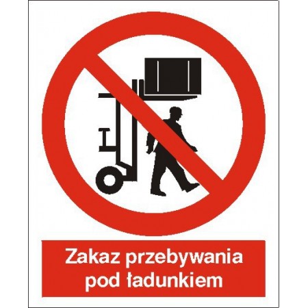 EG-tablice „Zakaz przebywania pod ładunkiem”