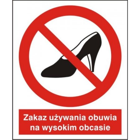 EG-tablice „Zakaz używania obuwia na wysokim obcasie”