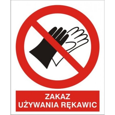 EG-tablice „Zakaz używania rękawic”
