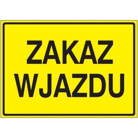 EG-tablice „Zakaz wjazdu”