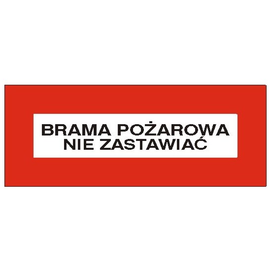 EG-tablice "Brama pożarowa nie zastawiać"