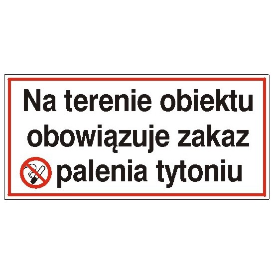 EG-tablice "Na terenie obiektu obowiązuje zakaz palenia tytoniu"