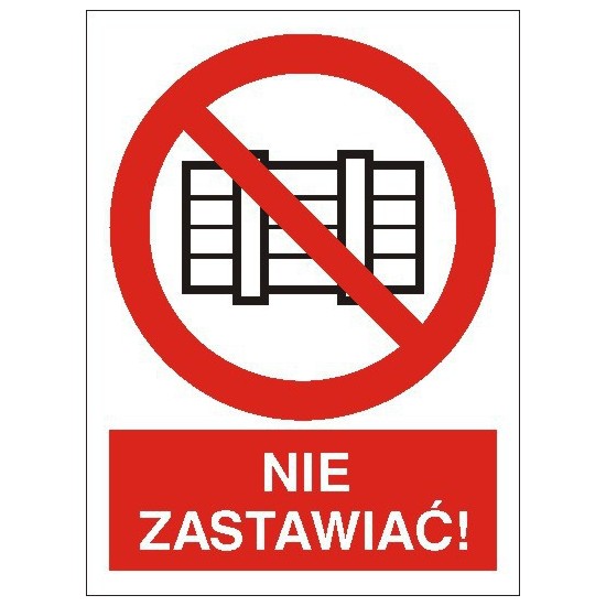 EG-tablice "Nie zastawiać!"
