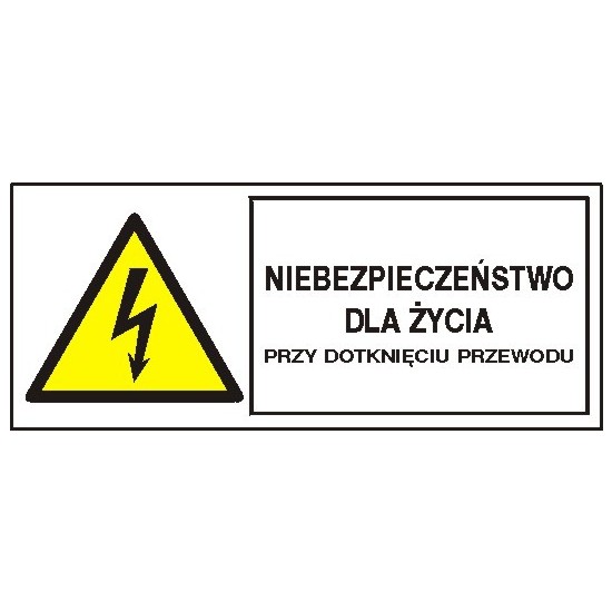 EG-tablice "Niebezpieczeństwo dla życia przy dotknięciu przewodu"