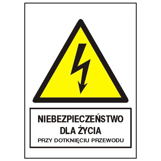 EG-tablice "Niebezpieczeństwo dla życia przy dotknięciu przewodu"