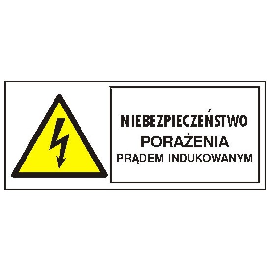 EG-tablice "Niebezpieczeństwo porażenia prądem indukowanym" pozioma