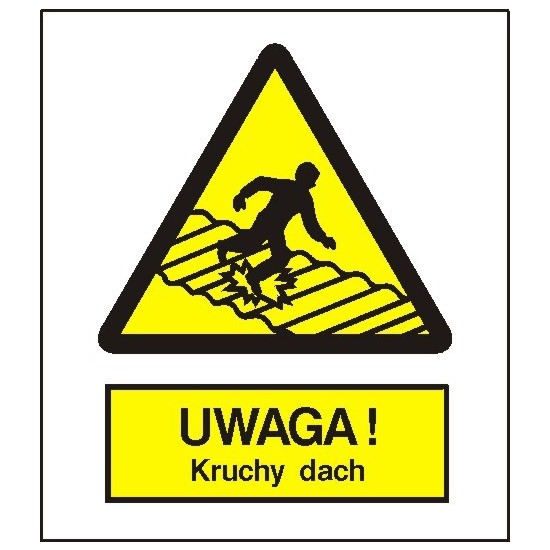 EG-tablice "Ostrzeżenie przed kruchym dachem"