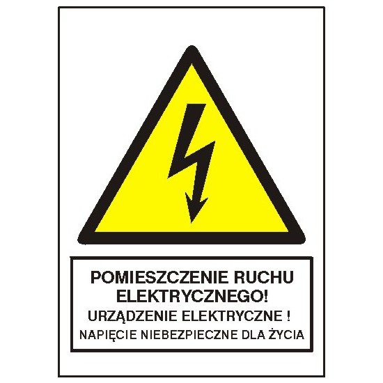 EG-tablice "Pomieszczenie ruchu elektrycznego! Urządzenie elektryczne! Napięcie niebezpieczne dla życia"