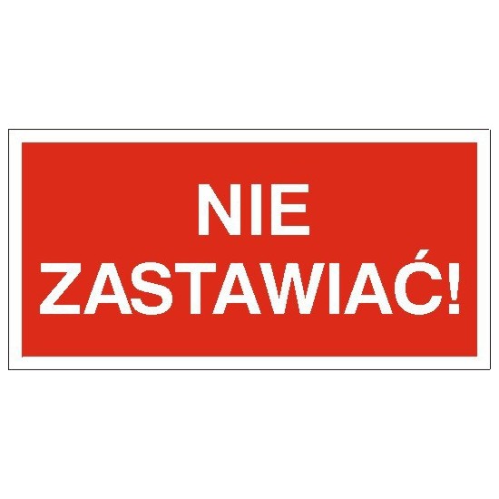 EG-tablice "Nie zastawiać!" pozioma