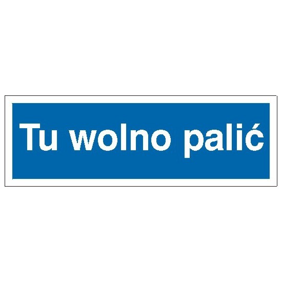 EG-tablice "Tu wolno palić" napis