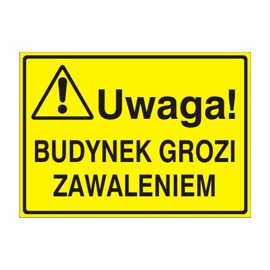 EG-tablice "Uwaga! Budynek grozi zawaleniem"