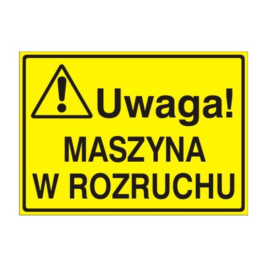 EG-tablice "Uwaga! Maszyna w rozruchu"
