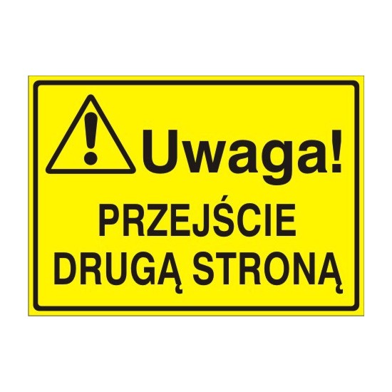 EG-tablice "Uwaga! Przejście drugą stroną"