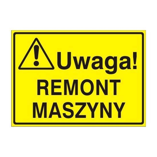 EG-tablice "Uwaga! Remont maszyny"