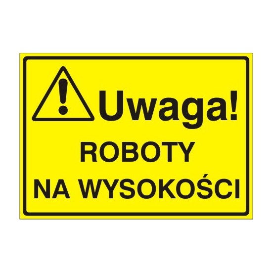 EG-tablice "Uwaga! Roboty na wysokości"